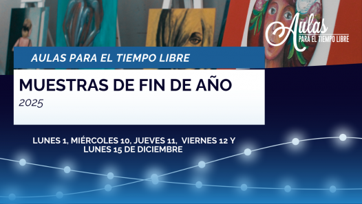 imagen  Muestra de Fin de año 2025 - Aulas para el Tiempo Libre 